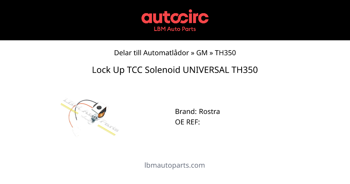 Lock Up TCC Solenoid UNIVERSAL TH350