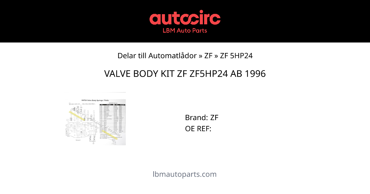 VALVE BODY KIT ZF ZF5HP24 AB 1996