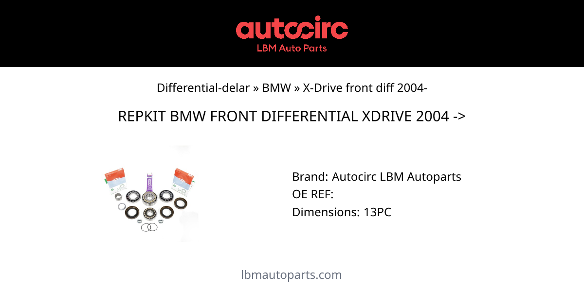 REPKIT BMW FRONT DIFFERENTIAL XDRIVE 2004 ->