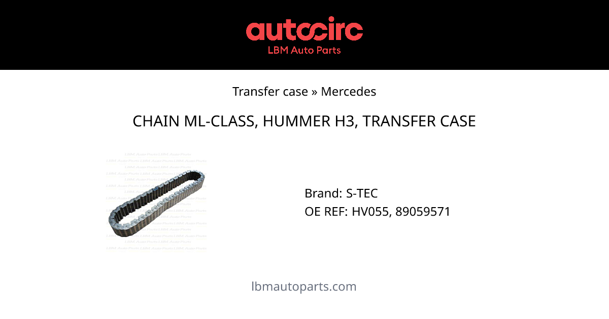 CHAIN MLCLASS, HUMMER H3, TRANSFER CASE