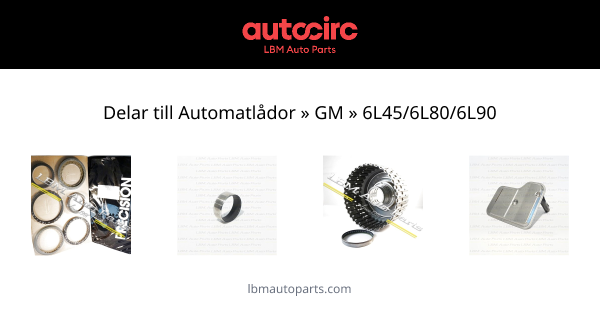 Delar till Automatlådor » GM » 6L45/6L80/6L90