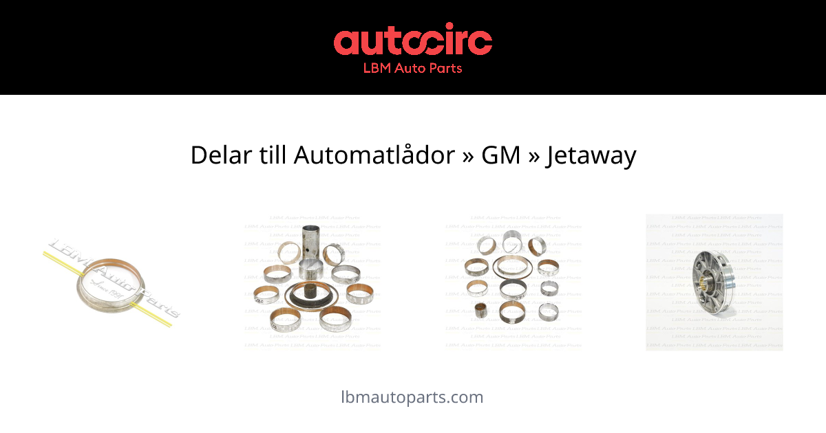 Delar till Automatlådor » GM » Jetaway
